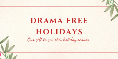 We Wish you a Drama Free Holiday Season