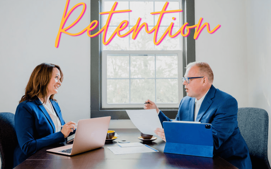 Retention: do you know what it takes?